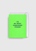 GREETING CARD MOST CHERISHED