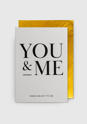 GREETING CARD YOU AND ME
